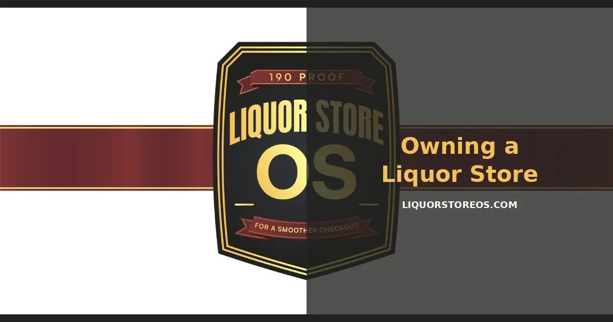 Owning a Liquor Store: What It’s Really Like